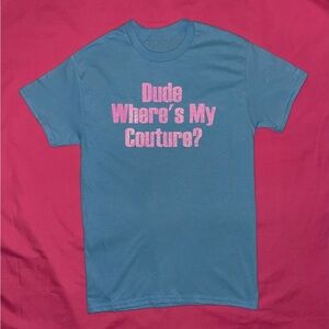 Blue Graphic Tee - Dude Where's My Couture?